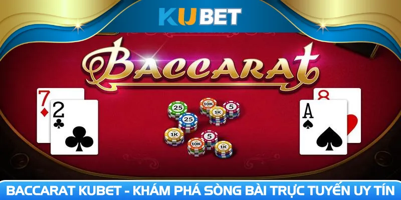 Baccarat Kubet